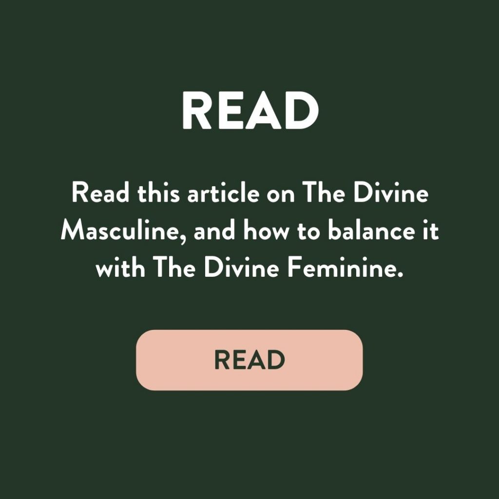 Read this article about the divine masculine and how to balance it with the divine feminine. 